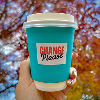 change please coffee cup in hand