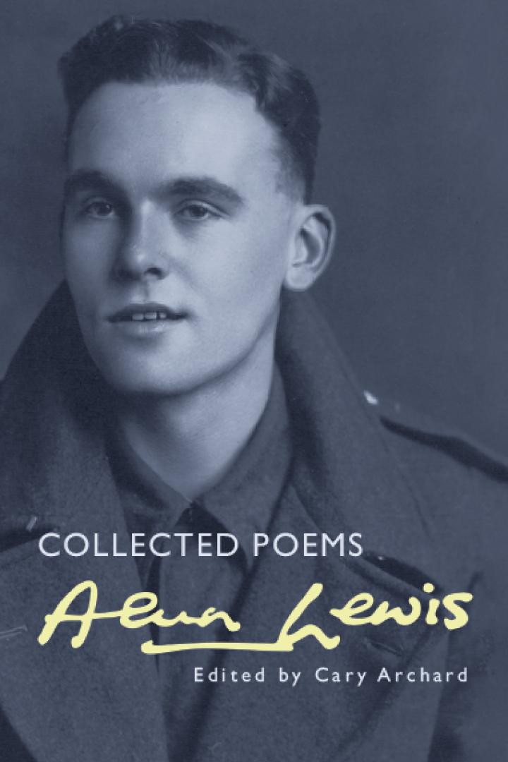 Book cover of Alun Lewis Collected Poems published by Seren Books