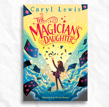 Caryl Lewis - The Magician's Daughter