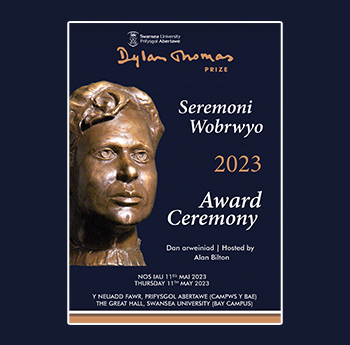 2023 Swansea University Dylan Thomas Prize Award Ceremony Programme