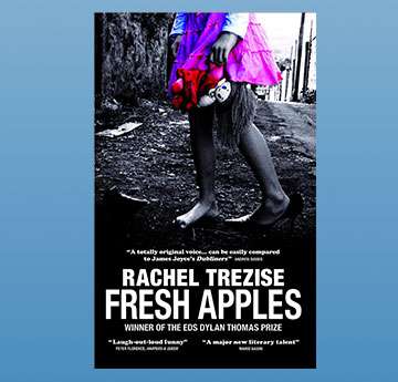 2006: Rachel Trezise, 'Fresh Apples' Book Cover