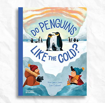 Huw Lewis-Jones - Do Penguins Like the Cold?