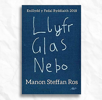 'Llyfr Glas Nebo' - Manon Steffan Ros