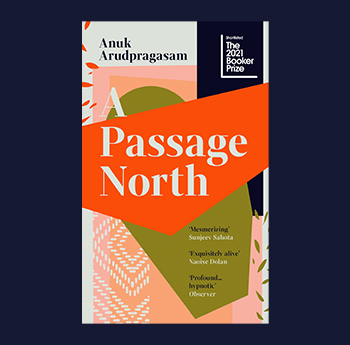 A Passage North - Anuk Arudpragasam