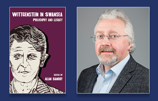 'Wittgenstein in Swansea' book jacket on left. Headshot of Alan Sandry on left.