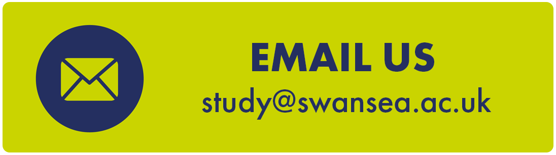 Email us - study@swansea.ac.uk