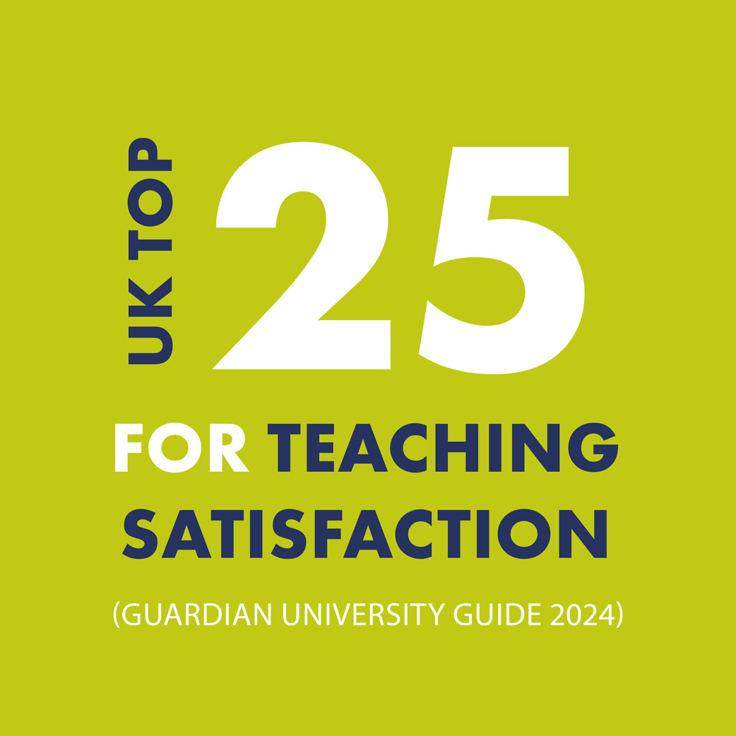 UK Top 25 for Teaching Satisfaction (Guardian University Guide 2024) 